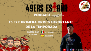 Lee más sobre el artículo 49ers España Podcast. T3 E21: Primera crisis, qué larga es la sombra de McCAFFREY