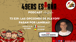 Lee más sobre el artículo 49ers España Podcast. T3 E29: Las opciones de Playoff pasan por Lambeau con M. Sinito