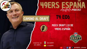 Lee más sobre el artículo 49ers España Podcast. T4 E06. Llega Abril, época de Draft: MOCK DRAFT 2.0 49ERS ESPAÑA