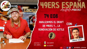 Lee más sobre el artículo 49ers España Podcast. T4 E08. ANALIZAMOS EL DRAFT Y… LA RENOVACIÓN DE KITTLE CON CARLOS YUSTIS