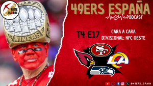 Lee más sobre el artículo 49ers España Podcast. T4 E17. CARA A CARA DIVISIONAL: NFC OESTE