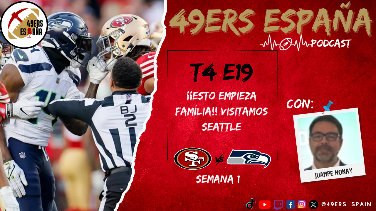 Lee más sobre el artículo 49ers España Podcast. T4 E19. ¡¡ESTO EMPIEZA FAMÍLIA!! VISITAMOS SEATTLE con Juampe Nonay