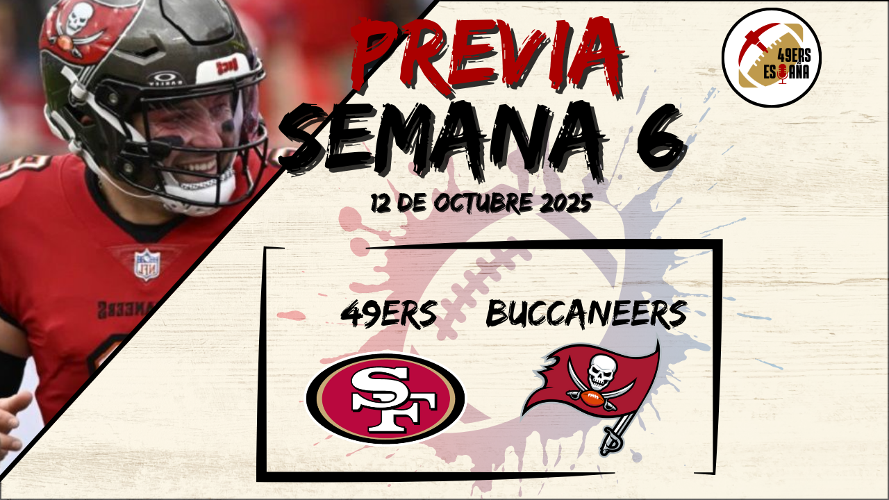 En este momento estás viendo Previa WEEK 6: 49ers vs Buccaneers